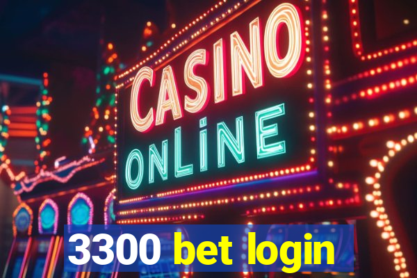 3300 bet login